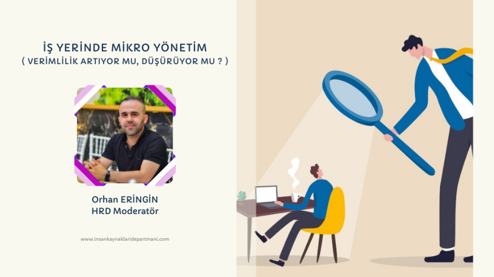 İş Yerinde Mikro Yönetim